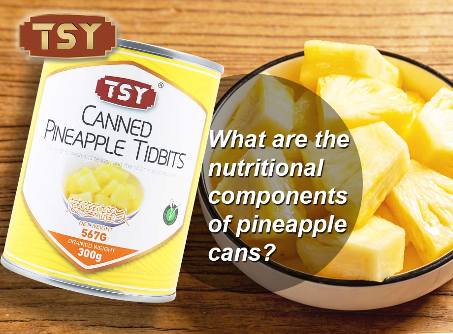Quels sont les composants nutritionnels de l’ananas en conserve ? 